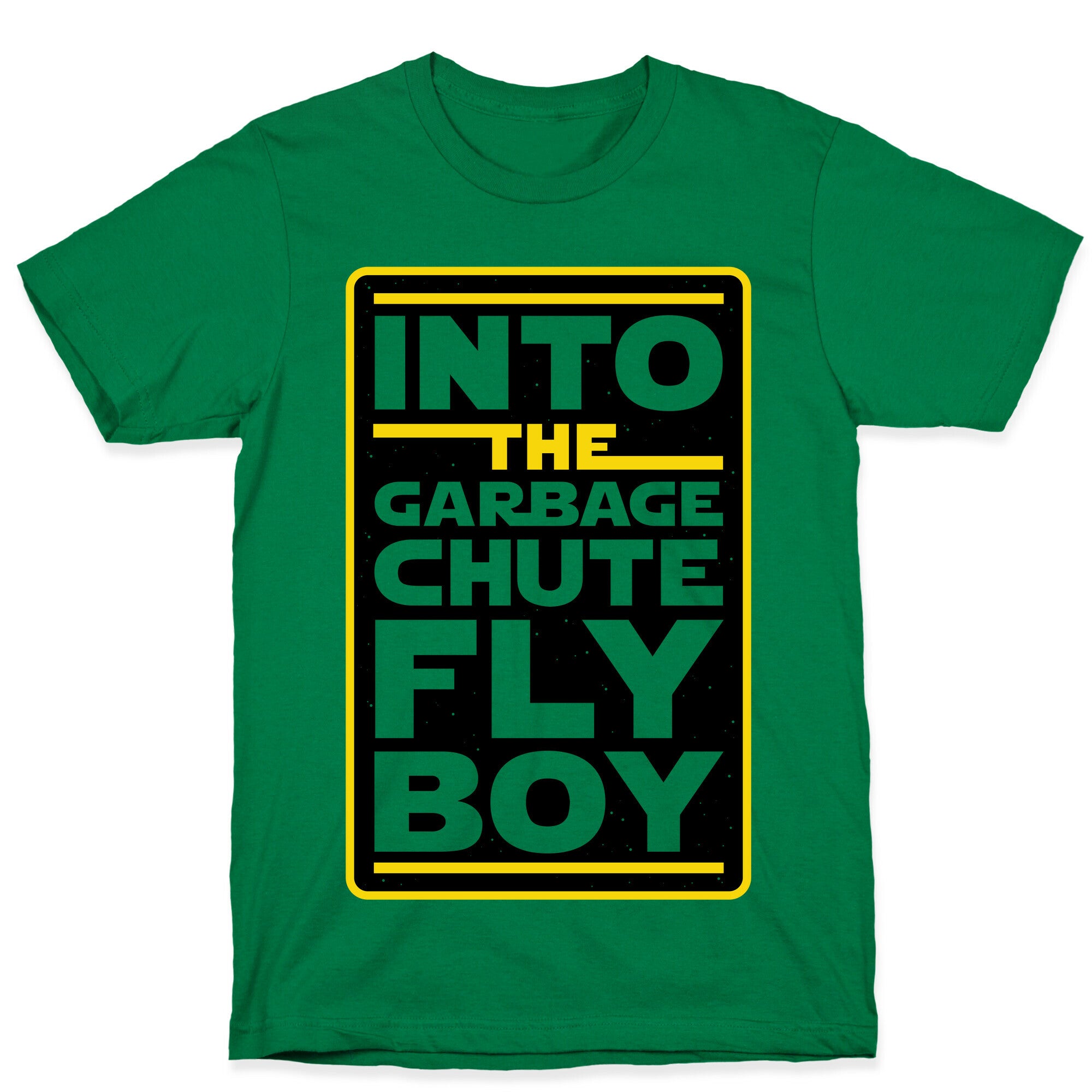 Into The Garbage Chute Fly Boy T-Shirt
